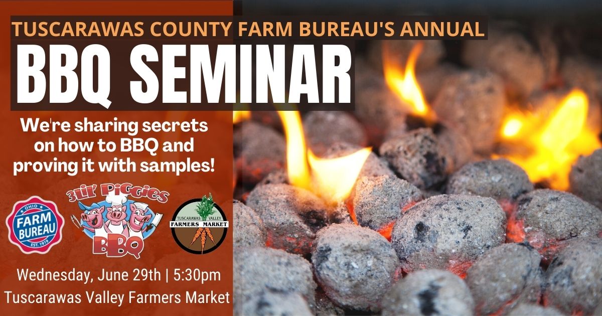 Tuscarawas County Farm Bureau BBQ Seminar Ohio Farm Bureau