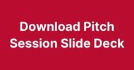 Pitch session slide deck