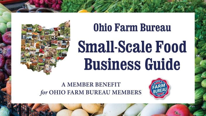 Ohio Farm Bureau Small Scale Food Business Guide